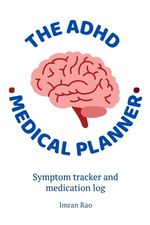 The ADHD Medical Planner