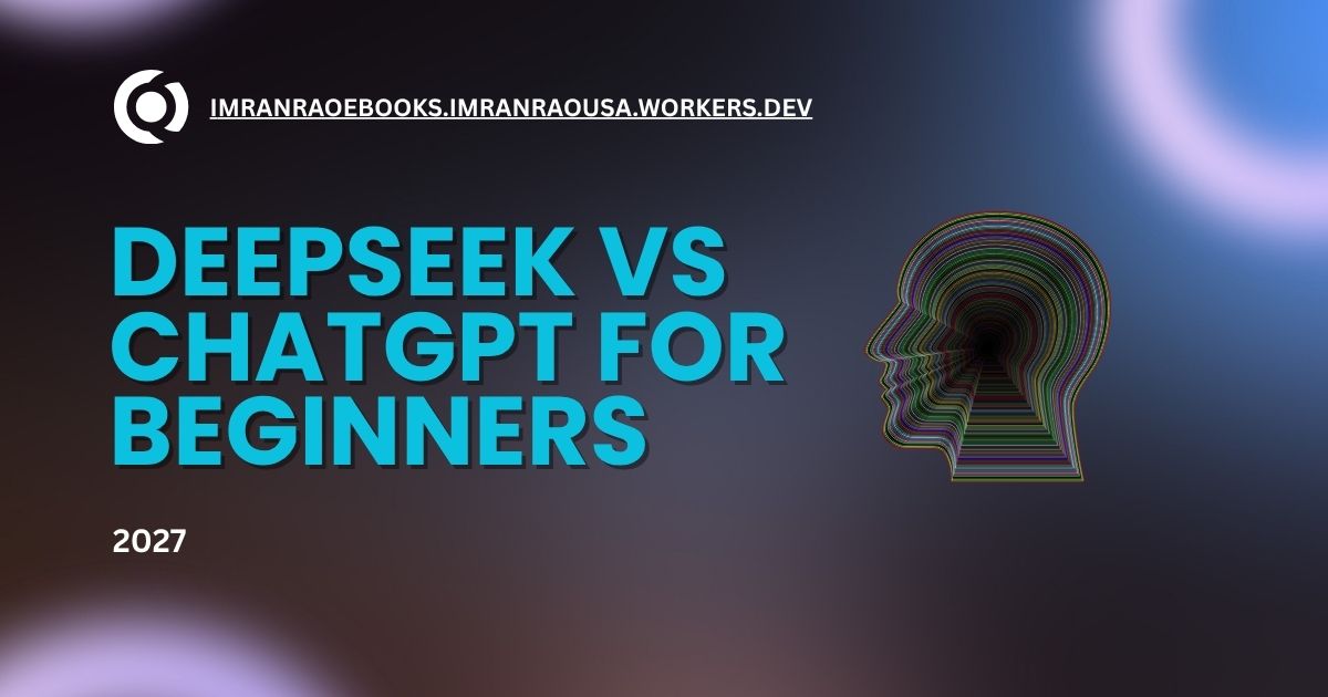 DeepSeek vs ChatGPT for beginners