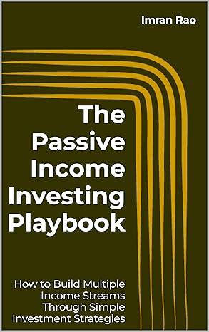 The Passive Income Investing Playbook
