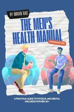 The Men's Health Manual